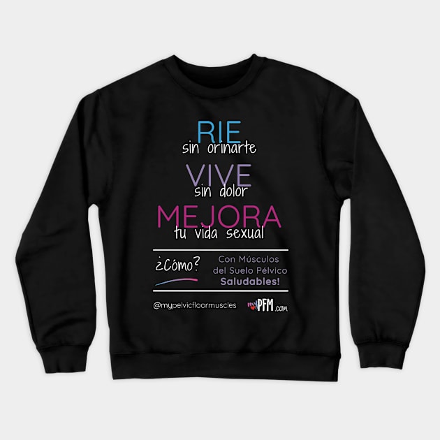 SPANISH- Healthy Pelvic Floor Muscles! Crewneck Sweatshirt by myPFM